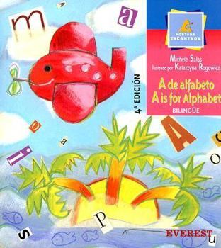 Paperback A de Alfabeto/A is For Alphabet [Spanish] Book