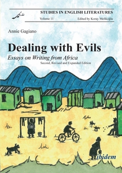 Paperback Dealing with Evils: Essays on Writing from Africa Book