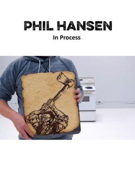 Paperback Phil Hansen: In Process Book