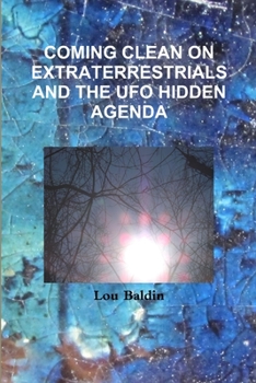 Paperback Coming Clean on Extraterrestrials Book