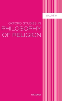 Hardcover Oxford Studies in Philosophy of Religion Volume 9 Book