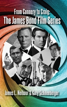 Hardcover From Connery to Craig (hardback): The James Bond Film Series Book