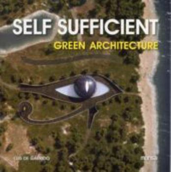 Paperback Self Sufficient Green Architecture (English and Spanish Edition) Book