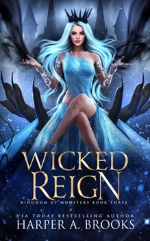 Paperback Wicked Reign: A Monster Romance Book