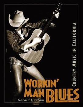 Paperback Workin' Man Blues: Country Music in California Book