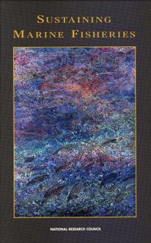 Hardcover Sustaining Marine Fisheries Book