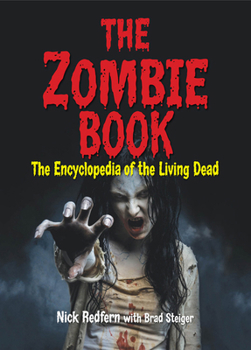 Paperback The Zombie Book: The Encyclopedia of the Living Dead Book