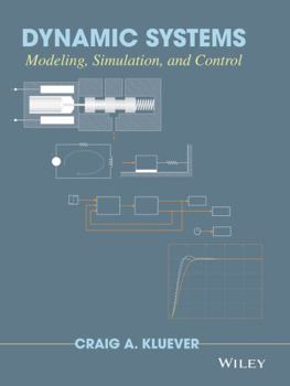 Hardcover Dynamic Systems: Modeling, Simulation, and Control Book