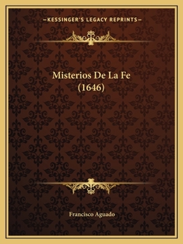 Paperback Misterios De La Fe (1646) [Spanish] Book