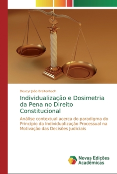 Individualização e Dosimetria da Pena no Direito Constitucional