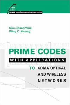 Hardcover Prime Codes with Applications to Cdma Optical and Wireless Networks Book