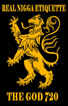 Paperback Real Nigga Etiquette: Volume 1 Book