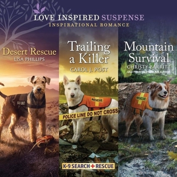 Desert Rescue / Trailing a Killer / Mountain Survival - Book  of the K-9 Search and Rescue