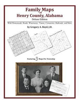Paperback Family Maps of Henry County, Alabama, Deluxe Edition Book