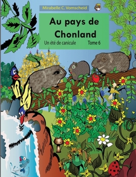 Paperback Au pays de Chonland, Un été de canicule [French] Book