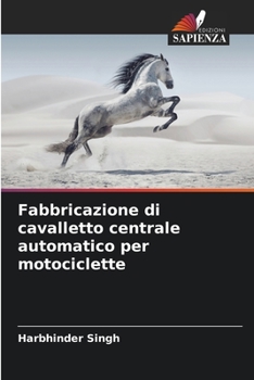Paperback Fabbricazione di cavalletto centrale automatico per motociclette [Italian] Book