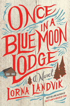 Hardcover Once in a Blue Moon Lodge Book