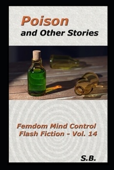 Paperback Poison and Other Stories: Femdom Mind Control Flash Fiction - Vol. 14 Book