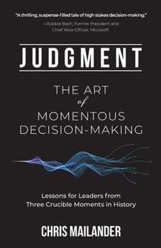 Paperback Judgment: The Art of Momentous Decision-Making Book