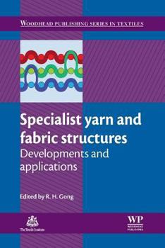 Paperback Specialist Yarn and Fabric Structures: Developments and Applications Book