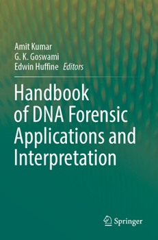 Paperback Handbook of DNA Forensic Applications and Interpretation Book