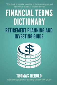 Paperback Financial Terms Dictionary - Retirement Planning and Investing Guide Book