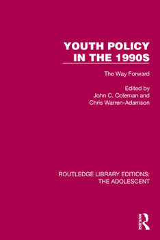 Paperback Youth Policy in the 1990s: The Way Forward Book