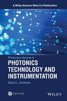 Hardcover Photonics, Volume 3: Photonics Technology and Instrumentation Book