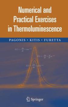 Paperback Numerical and Practical Exercises in Thermoluminescence Book
