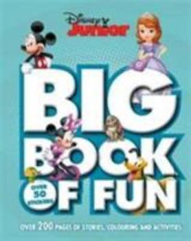 Disney Junior Big Book of Fun: Over 200 Pages of Stories, Colouring and Activities, with Over 50 Stickers