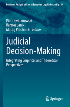 Paperback Judicial Decision-Making: Integrating Empirical and Theoretical Perspectives Book