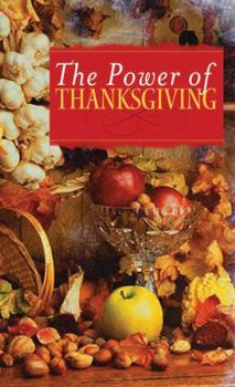 Paperback The Power Of Thanksgiving (VALUE BOOKS) Book
