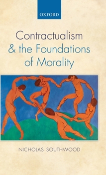 Hardcover Contractualism and the Foundations of Morality Book