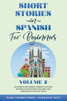 Paperback Short Stories in Spanish for Beginners - Volume 2 Book