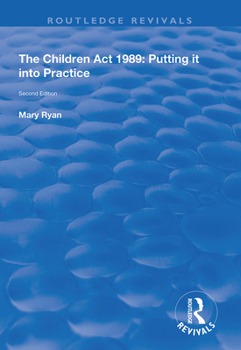 Hardcover The Children Act 1989: Putting it into Practice Book