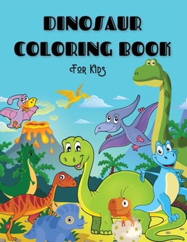 Dinosaur Coloring Book: Amazing Coloring & Activity book for Kids with Cute Unicorn . Magical Gift with Adorable Design for Kids Age 4-8