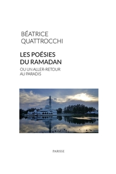 Paperback Les Poèmes du Ramadan ou un aller-retour au Paradis [French] Book