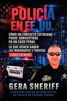 La Policía En Estados Unidos (Spanish Edition)