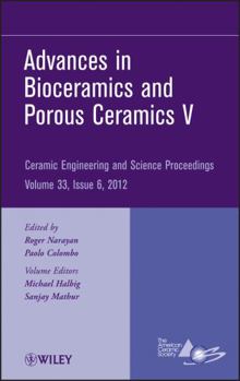 Hardcover Advances in Bioceramics and Porous Ceramics V, Volume 33, Issue 6 Book