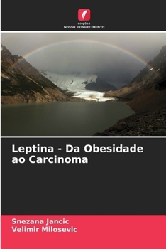 Paperback Leptina - Da Obesidade ao Carcinoma [Portuguese] Book