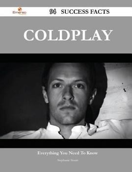 Paperback Coldplay 94 Success Facts - Everything You Need to Know about Coldplay Book