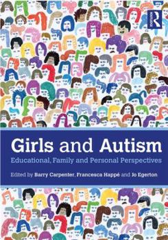 Paperback Girls and Autism: Educational, Family and Personal Perspectives Book