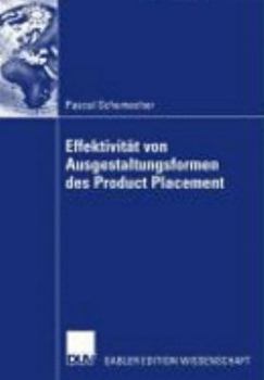 Paperback Effektivität Von Ausgestaltungsformenen Des Product Placement [German] Book