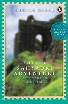 Paperback Sahyadri Adventure: Anirudh's Dream Book