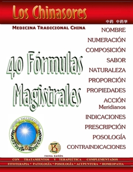 Paperback Los Chinasores 40 Fórmulas Magistrales [Spanish] Book