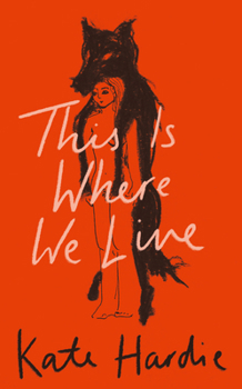 Hardcover This Is Where We Live Book