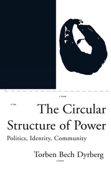 Paperback The Circular Structure of Power Book