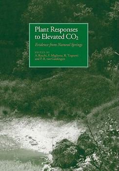 Paperback Plant Responses to Elevated Co2: Evidence from Natural Springs Book