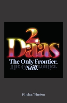 Paperback Da'as 2: The Only Frontier. Still. Book