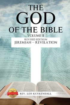 Paperback The God of the Bible: Jeremiah-Revelation (Volume 2) Revised Edition Book